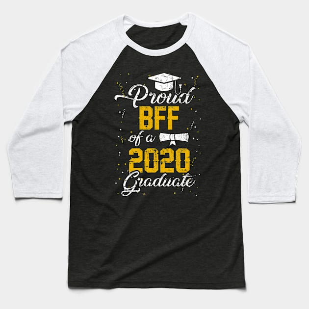 Proud BFF Of Senior Class 2020 Graduation Baseball T-Shirt by melitasessin